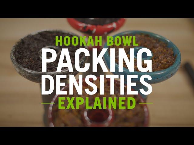 Hookah Bowl Packing Densities Explained | Fumari