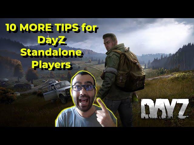 10 MORE Tips and Tricks for new players in DayZ Standalone for 2021