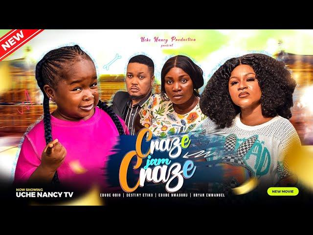 CRAZE JAM CRAZE (New Movie) Ebube Obio, Destiny Etiko, Bryan 2023 Nigerian Nollywood Comedy Movie