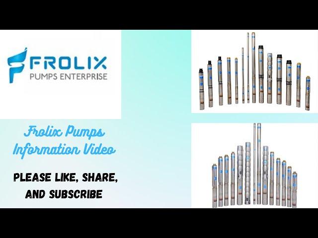 Frolix Pumps Information Video