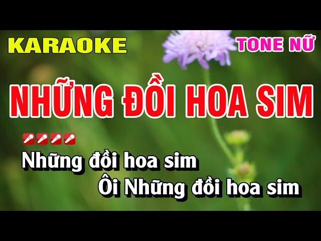 Karaoke Những Đồi Hoa Sim Tone Nữ Nhạc Sống | Nguyễn Linh