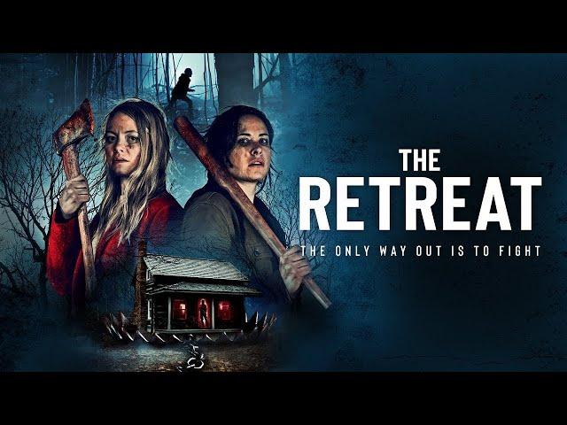 THE RETREAT - Official Trailer (2021)