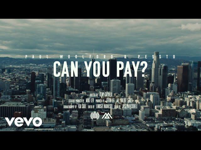 Paul Woolford, Pessto - Can You Pay? (Official Video)