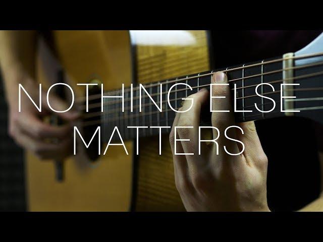 Metallica - Nothing Else Matters - Fingerstyle Guitar Cover