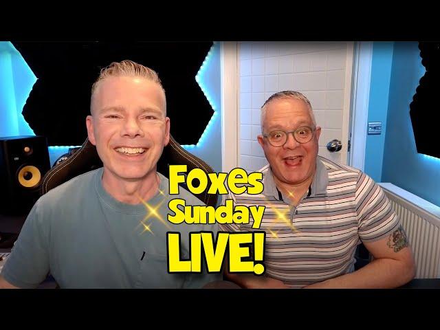 Foxes Uncut LIVE! Sunday 15th December from 7:00PM GMT.