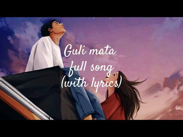 Guli mata-saad lamjjared  | shreya Goshal | jinnefer  winget | Anshul Garg ( With lyrics vedio )