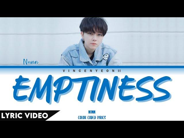 NANN - อีกนานแค่ไหน (Emptiness) l (Thai/Rom/Eng) Lyric Video