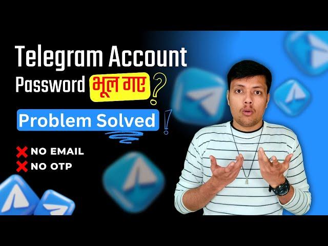 Recover Telegram Account Without Email,  OTP,  or Password