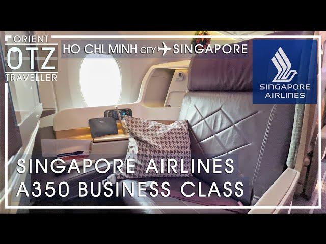 Singapore Airlines A350 Business Class | Ho Chi Minh City, Vietnam to Singapore