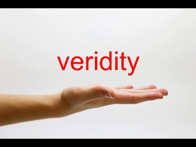 How to Pronounce veridity - American English