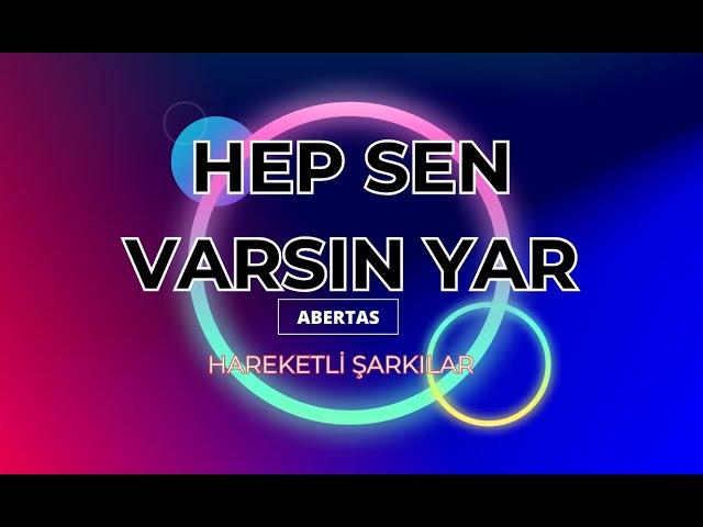 Hep Sen Varsın (Hareketli Pop) | 2024 - 2025 Hareketli Arabesk Pop Şarkıları
