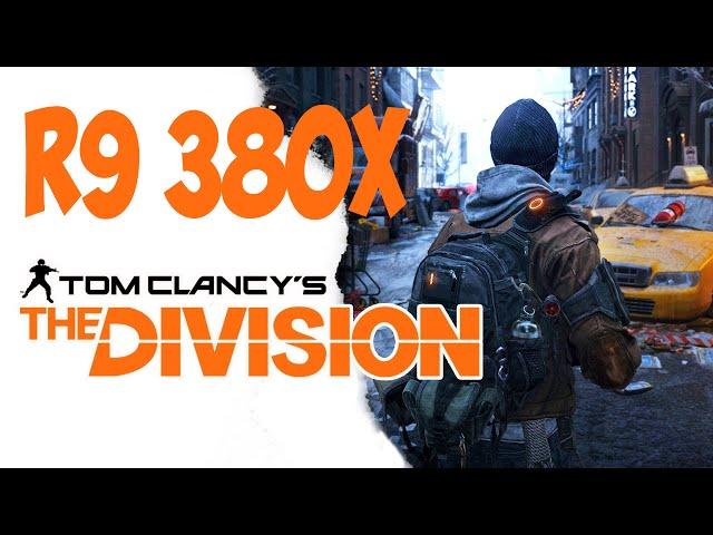 Tom Clancy's The Division BETA на R9 380X