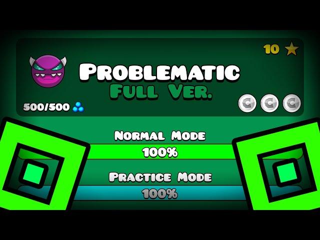 【】PROBLEMATIC FULL VERSION! BY: EMJOVEN (Full HD) || Geometry Dash 2.113