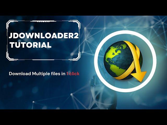 Jdownloader 2 Tips: Downloading Multiple Files Made Easy