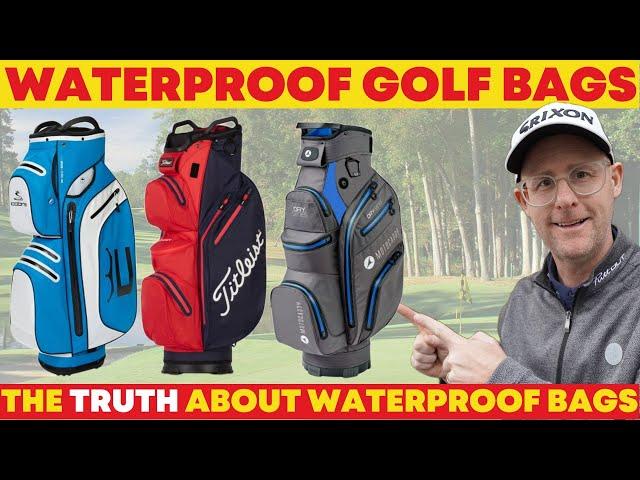 The Truth About Waterproof Golf Bags - Do You REALLY Need One?