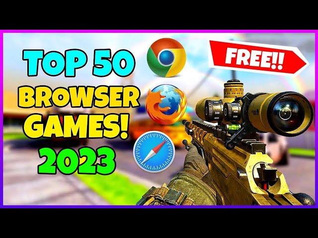 TOP 50 BEST Browser Games for PC 2023 | Free (No Download)