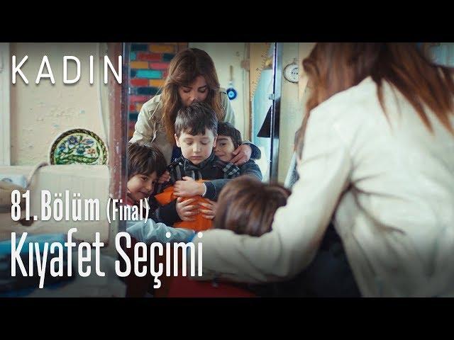 Kıyafet seçimi - Kadın 81. Bölüm (Final)