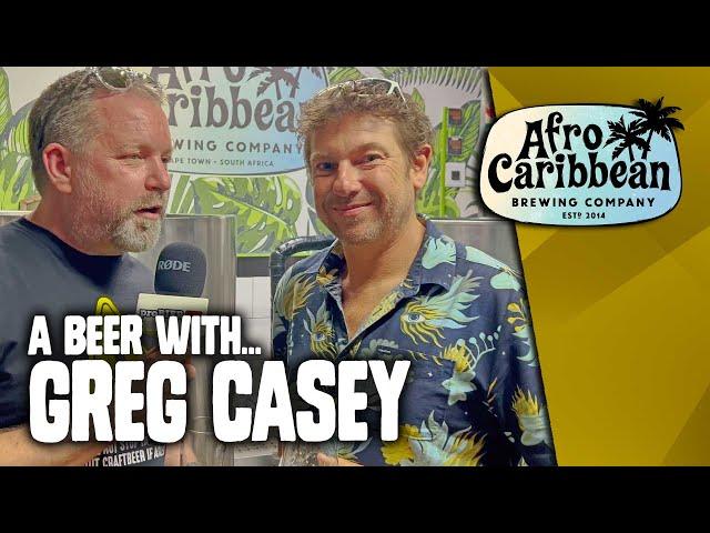 A beer with Greg Casey of Afro Carribean Brewing Company