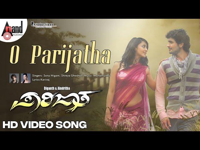 O Parijatha Video Song | Parijatha | Sonu Nigam | Shreya Ghoshal | Diganth | Aindrita Ray Manomurthy