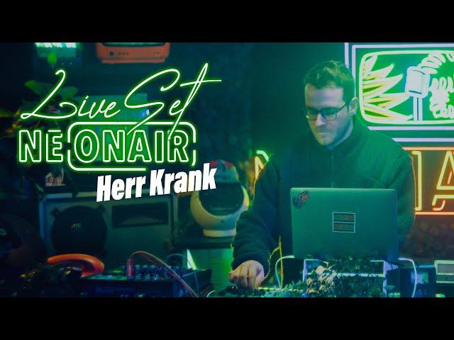 HERR KRANK | NEONAIR LIVE SET