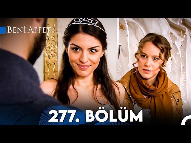 Beni Affet 277. Bölüm