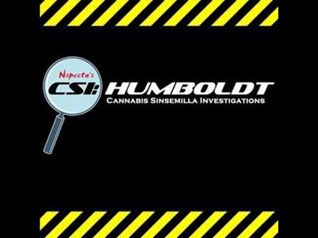 Episode 15 - Nspecta of CSI Humboldt / Pirates of the Emerald Triangle  - 17/09/17