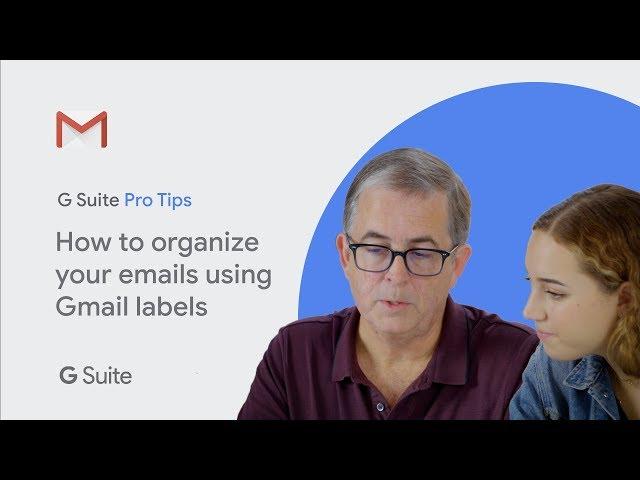 How to organize your emails using Gmail labels