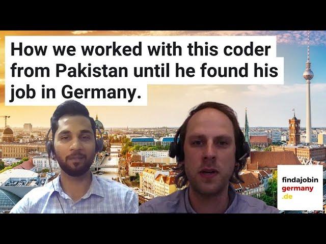 How we worked with this coder from Pakistan until he found his job in Germany.