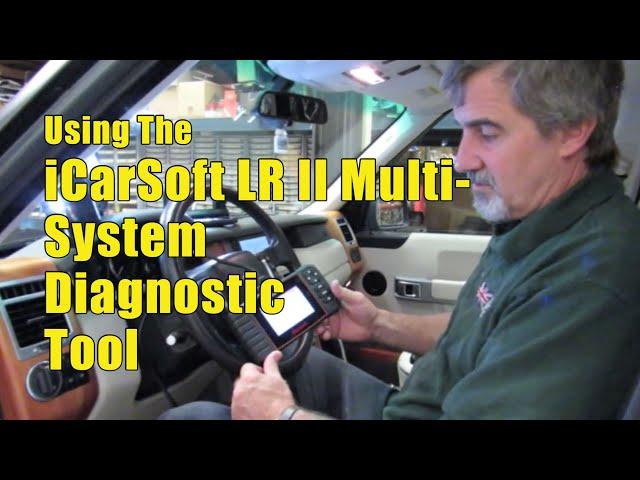 Atlantic British Presents: Using The iCarSoft LR II Multi-System Diagnostic Tool