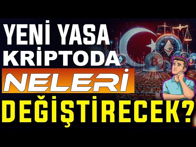 Yeni Yasa Kripto Paralarda Neleri Değiştirecek? Çok Önemli Değişiklikler Geliyor!