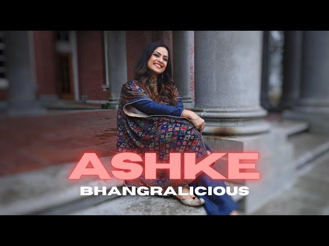 ASHKE || KS Makhan || BHANGRAlicious Jhoomer Dance #bhangralicious #punjabi #boliyan