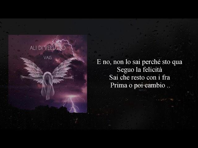 VAIS - Ali di Velluto (LYRICS VIDEO)