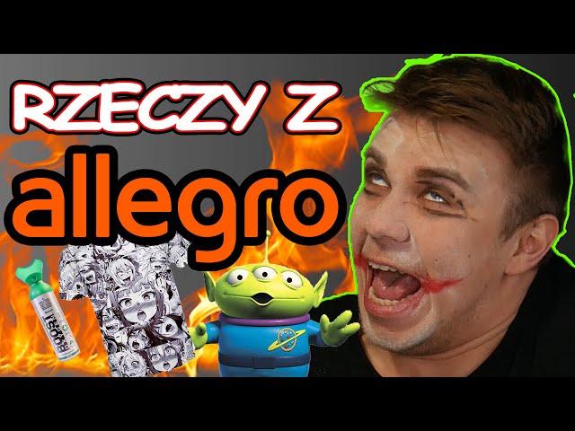 RZECZY Z ALLEGRO - ALE ŻYJEMY W SPOŁECZEŃSTWIE?!