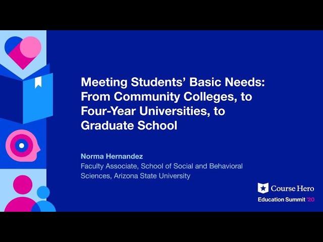 Meeting Students' Basic Needs: From Community Colleges to Graduate Schools | Norma Hernandez