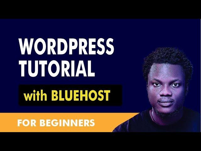 Bluehost Wordpress Tutorial