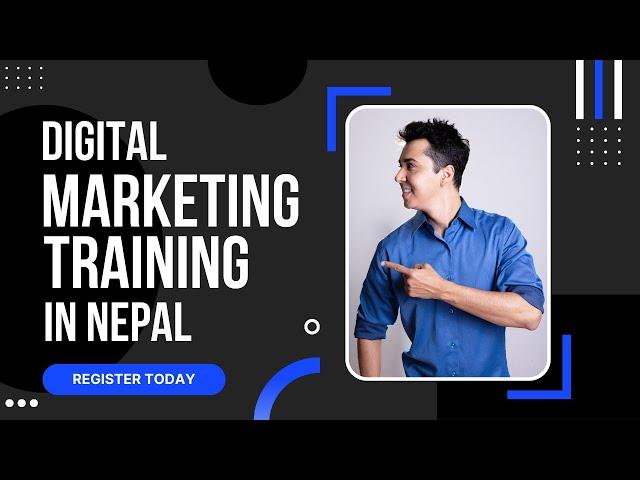 Digital Marketing Training In Nepal | Be A Pro Digital Marketer | Learn With Me - Certified Trainer