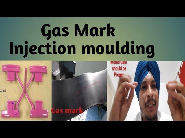 Gas marks in injection moulding |Gas marks defect|Gas Mark moulding defects|What is Gas marks|