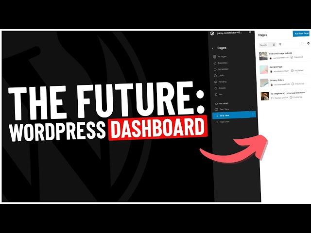 The Future of WordPress Dashboard Revealed