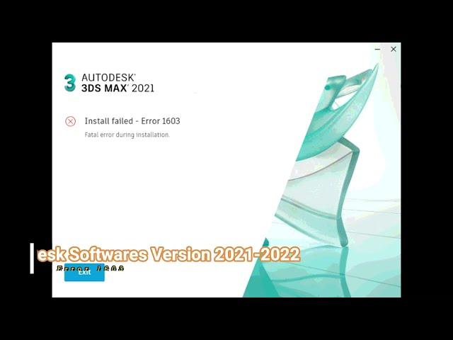 How TO FIX  l  Error 1603 Fatal error while installing 3DS Max And Auto CAD 2021-2022 #autodesk#Maya