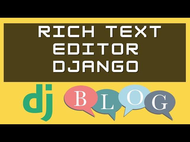 Add Rich Text Editor To Django Project  - Build A Blog With Django (part 3)