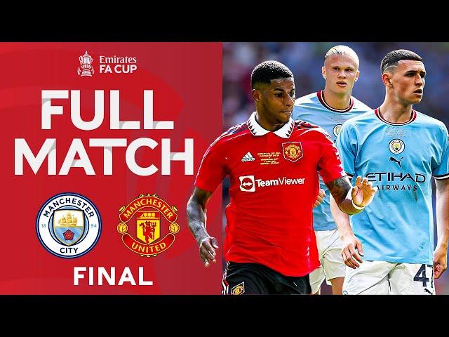 FULL MATCH | Manchester City 2-1 Manchester United | FINAL | Emirates FA Cup 2022-23