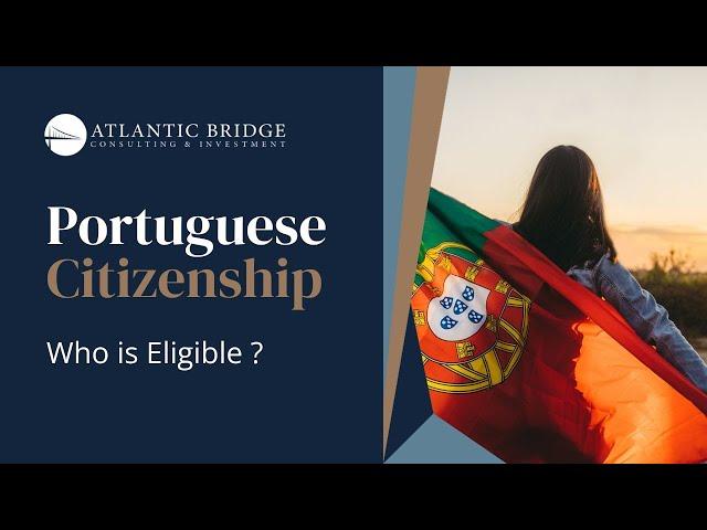 Portuguese Citizenship in 2 Minutes | Who is Eligible?