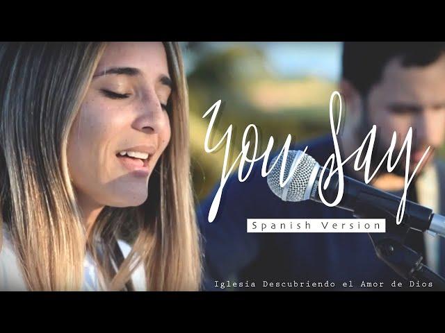 You Say - Lauren Daigle (ESPAÑOL) | SPANISH version (Acoustic cover with lyrics) |