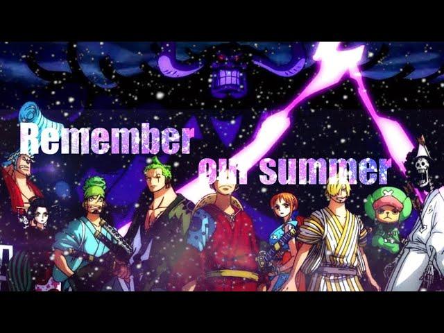 Wano Arc『One Piece AMV』Remember Our Summer (Violin Remix)