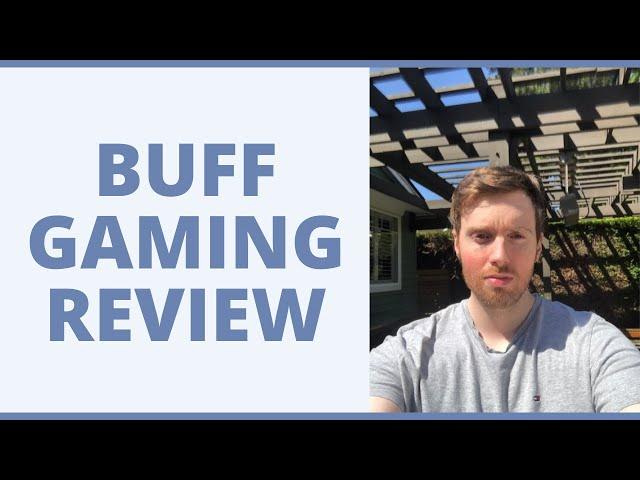 Buff Gaming Review - How Much Can You Really Earn On Here?