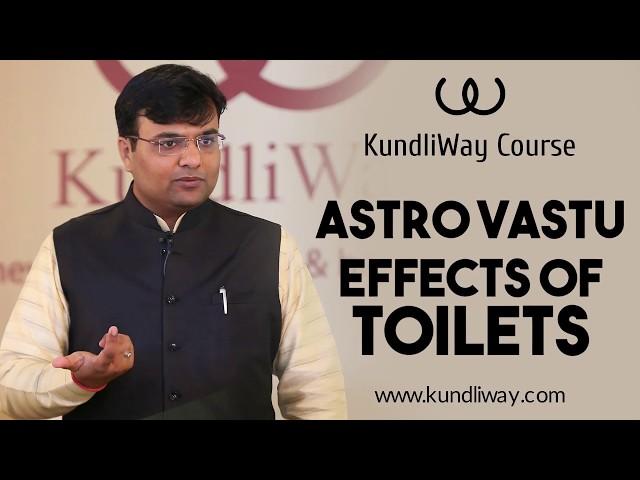 Astro Vastu Effects of Toilets | Learn AstroVastu