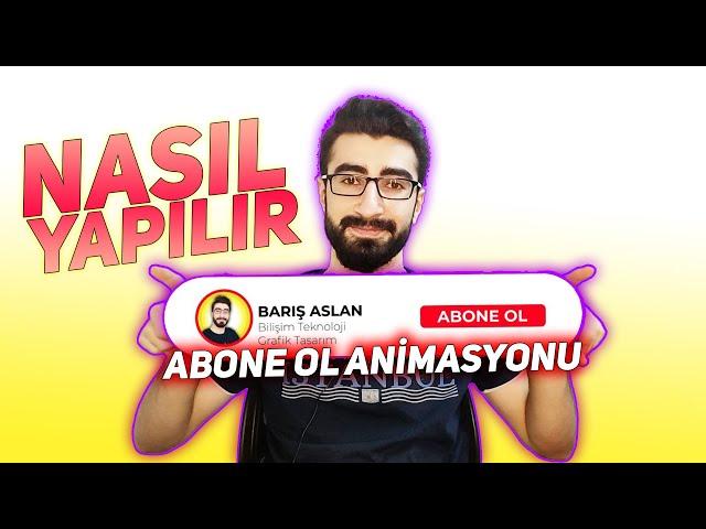 YouTube Abone Ol Animasyonu Nasıl Yapılır - Ücretsiz Şablon