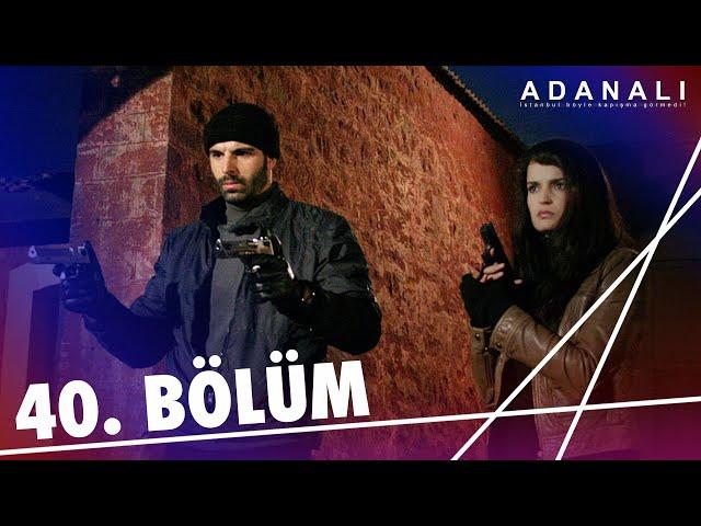 Adanalı 40. Bölüm