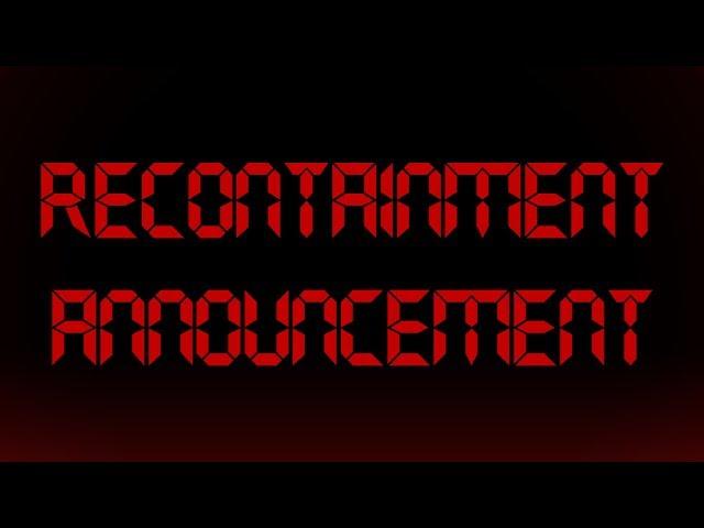 SCP Recontainment Announcement | SCP: SL