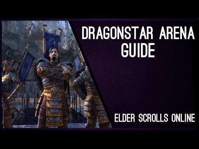 Dragonstar Arena (vet) Guide by Alcast - Elder Scrolls Online